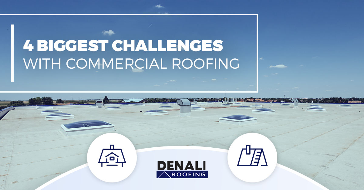 4-Biggest-Challenges-With-Commercial-Roofing-5c06f0009af36